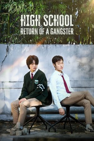 Poster for High School Return of a Gangster: Season 1