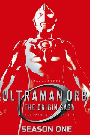 Poster for Ultraman Orb: The Origin Saga: Season 1