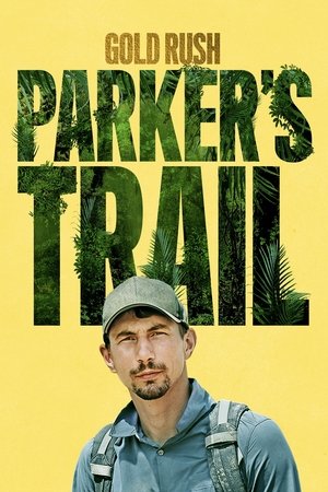 Poster for Gold Rush: Parker's Trail: Season 7