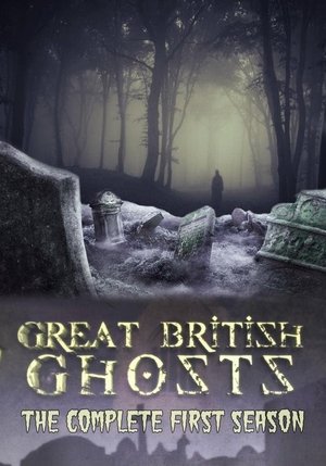 Poster for Great British Ghosts: Season 1