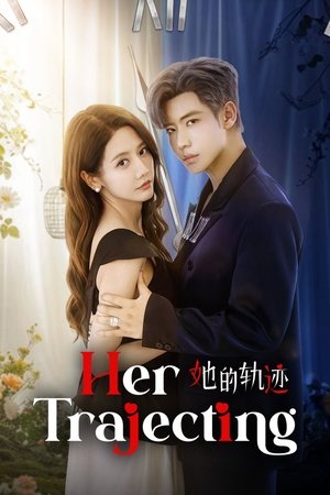 Poster for Her Trajecting: Season 1