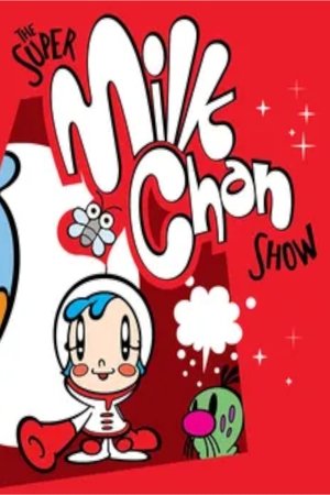 Poster for The Super Milk-Chan Show: Super Milk Chan