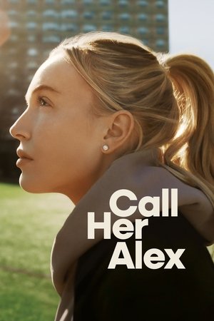 Poster for Call Her Alex: Miniseries