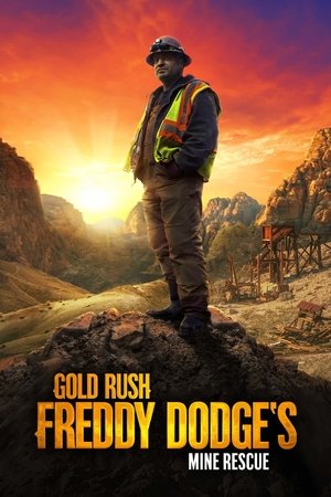 Poster for Gold Rush: Mine Rescue with Freddy & Juan: Season 2