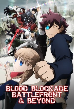 Poster for Blood Blockade Battlefront: Blood Blockade Battlefront & Beyond