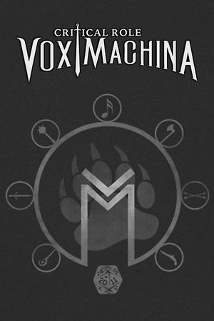 Poster for Critical Role: Campaign 1: Vox Machina