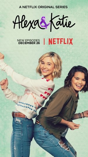 Poster for Alexa & Katie: Part 2