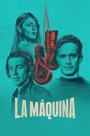 Poster for La Máquina: Miniseries