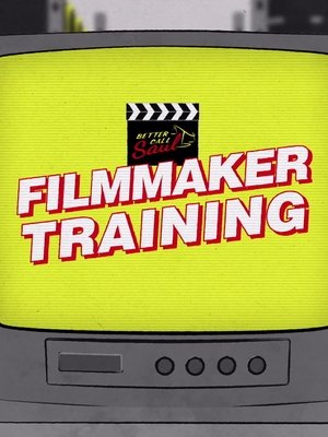 Poster for Better Call Saul Employee Training: Filmmaker Training