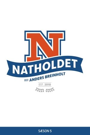 Poster for Natholdet: Sæson 5