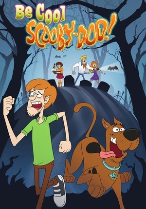 Poster for Be Cool, Scooby-Doo!: Season 1