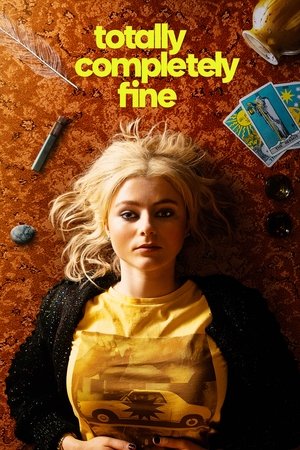 Poster for Totally Completely Fine: Season 1