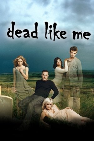 Poster for Dead Like Me