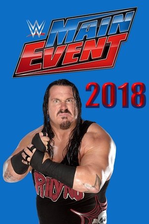 Poster for WWE Main Event: 2018