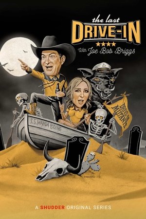 Poster for The Last Drive-in with Joe Bob Briggs: Season 6