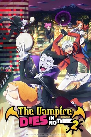 Poster for The Vampire Dies in No Time: Season 2