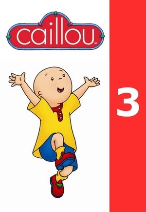 Poster for Caillou: Season 3