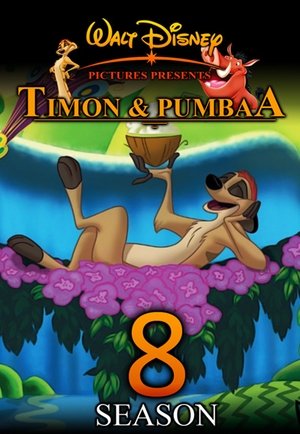 Poster for Timon and Pumbaa: Season 8
