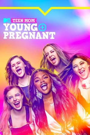 Poster for Teen Mom: Young + Pregnant: Season 3