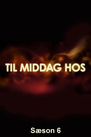 Poster for Til middag hos...: Season 6