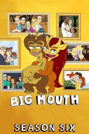 Poster for Big Mouth: Season 6