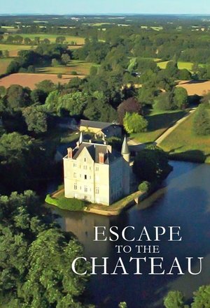 Poster for Escape to the Chateau: Season 1