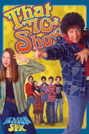 Poster for That '70s Show: Season 6