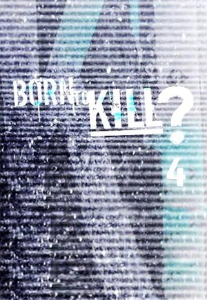 Poster for Born to Kill?: Season 4