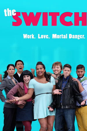Poster for The Switch: Season 1