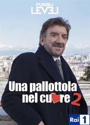 Poster for Una pallottola nel cuore: Season 2