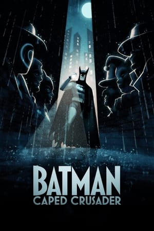 Poster for Batman: Caped Crusader