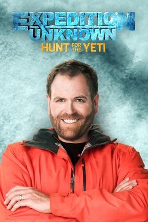 Poster for Expedition Unknown: Hunt for the Yeti: Season 1