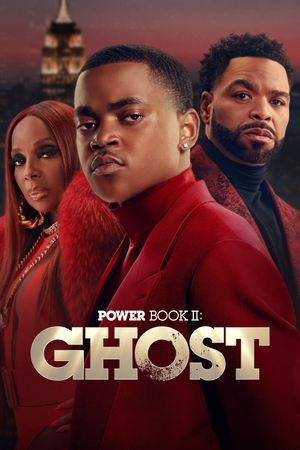 Poster for Power Book II: Ghost: Season 3