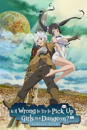 Poster for Is It Wrong to Try to Pick Up Girls in a Dungeon?: Is It Wrong to Try to Pick Up Girls in a Dungeon?