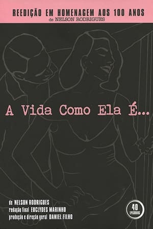 Poster for A Vida Como Ela É...: Season 1