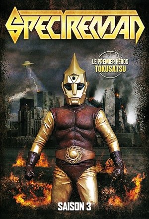 Poster for Spectreman: Season 3