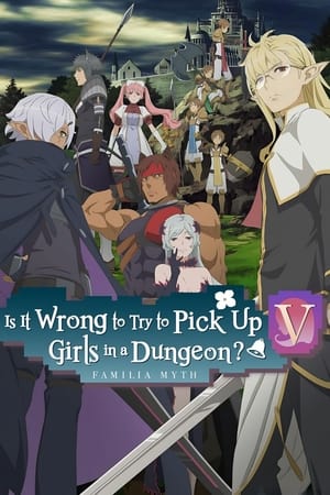 Poster for Is It Wrong to Try to Pick Up Girls in a Dungeon?: Is It Wrong to Try to Pick Up Girls in a Dungeon? V