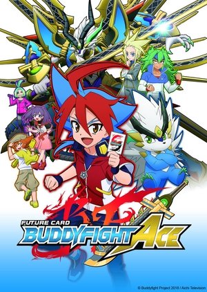 Poster for Future Card Buddyfight: Ace