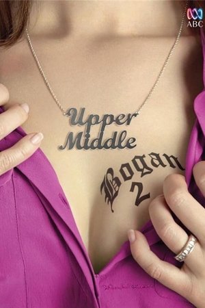 Poster for Upper Middle Bogan: Series 2