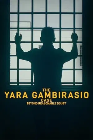 Poster for The Yara Gambirasio Case: Beyond Reasonable Doubt: Season 1