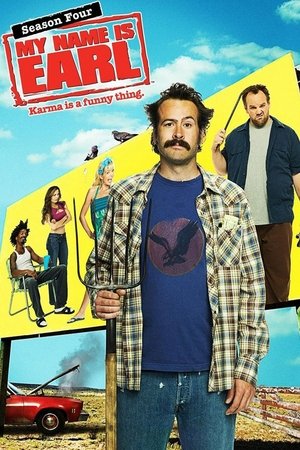 Poster for My Name Is Earl: Season 4