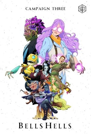 Poster for Critical Role: Campaign 3 - Bell's Hells
