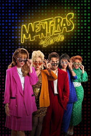 Poster for Mentiras, The Series