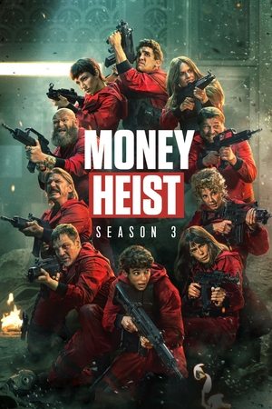 Poster for Money Heist: Season 3