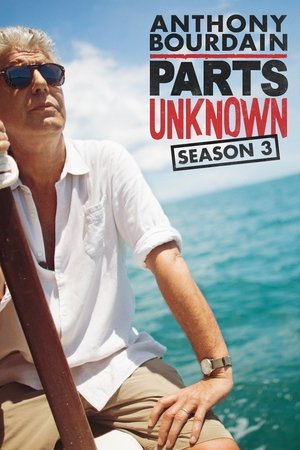Poster for Anthony Bourdain: Parts Unknown: Season 3