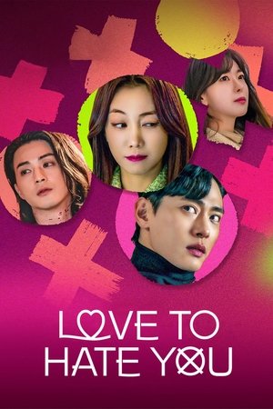 Poster for Love to Hate You: Season 1