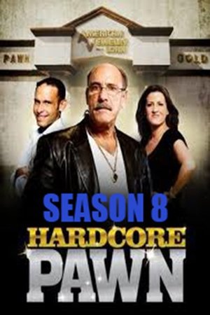 Poster for Hardcore Pawn: Season 8