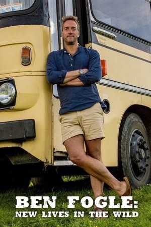 Poster for Ben Fogle: New Lives In The Wild: Season 8