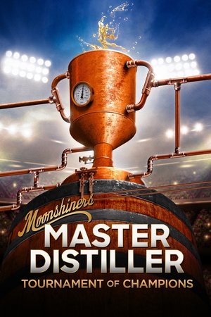 Poster for Moonshiners: Master Distiller: Tournament of Champions