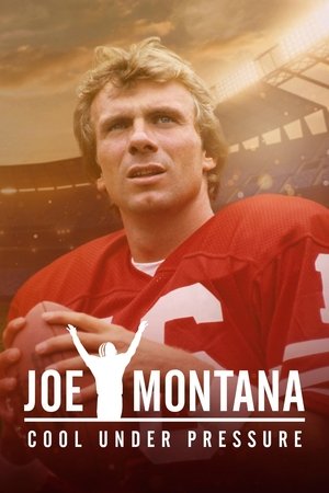 Poster for Joe Montana: Cool Under Pressure: Season 1